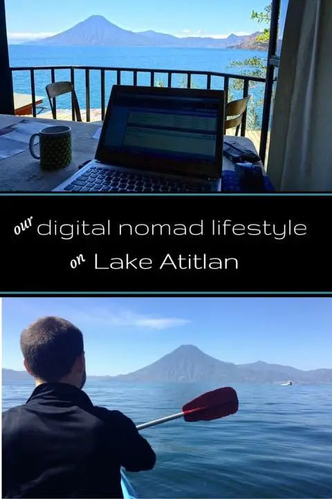 Notre mode de vie de nomade numérique sur le lac Atitlan