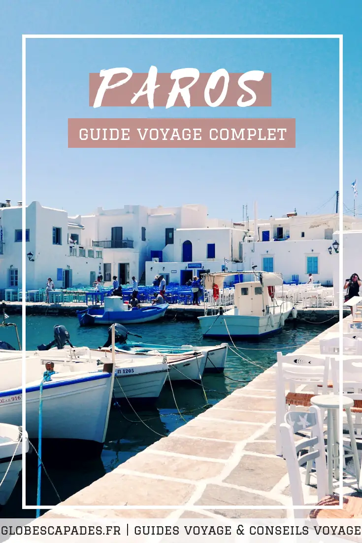 Iles Cyclades : Visiter Paros en 3 jours | Glob'Escapades 1 Iles Cyclades : Visiter Paros en 3 jours | Glob'Escapades - Iles Cyclades : Visiter Paros en 3 jours | Glob'Escapades