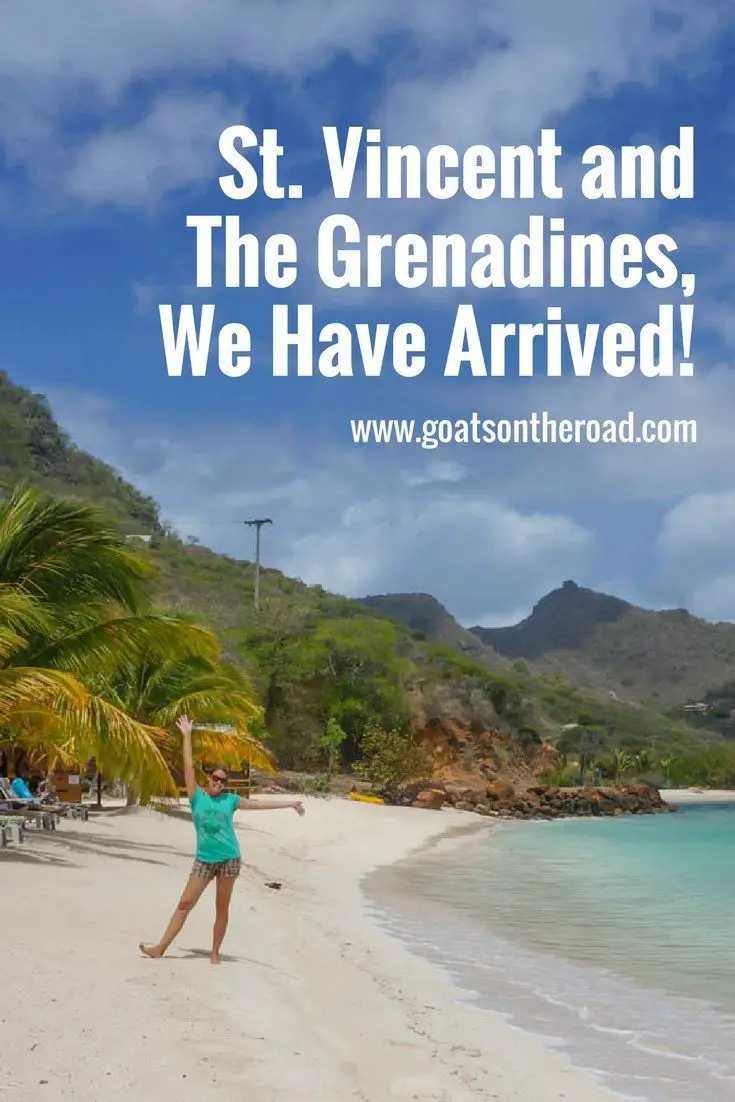 St. Vincent et les Grenadines, nous sommes arrivés !