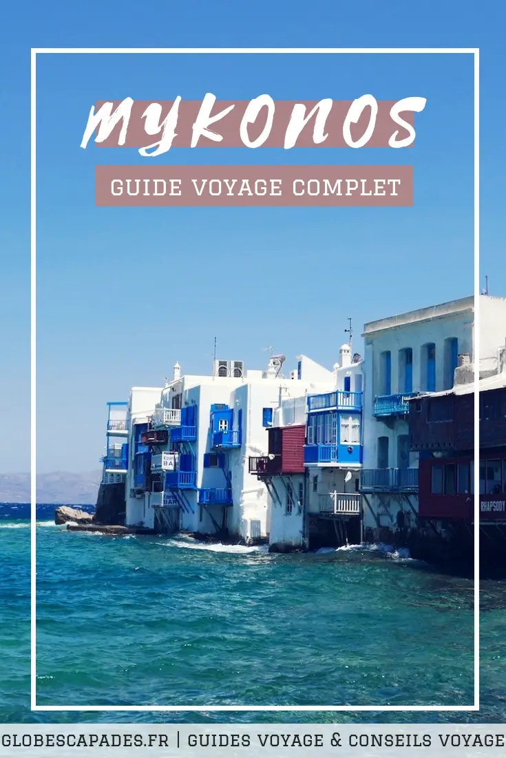 Cyclades: Visiter Mykonos en 1 journée | Glob'escapades - Cyclades: Visiter Mykonos en 1 journée | Glob'escapades