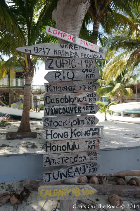Le paradis des Caraïbes de Caye Caulker... Partirons-nous un jour ? 6 Panneau de Calgary Vancouver à Caye Caulker