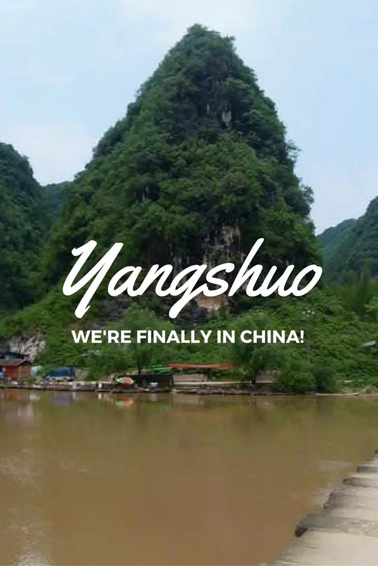 Yangshuo - Nous sommes enfin en Chine !