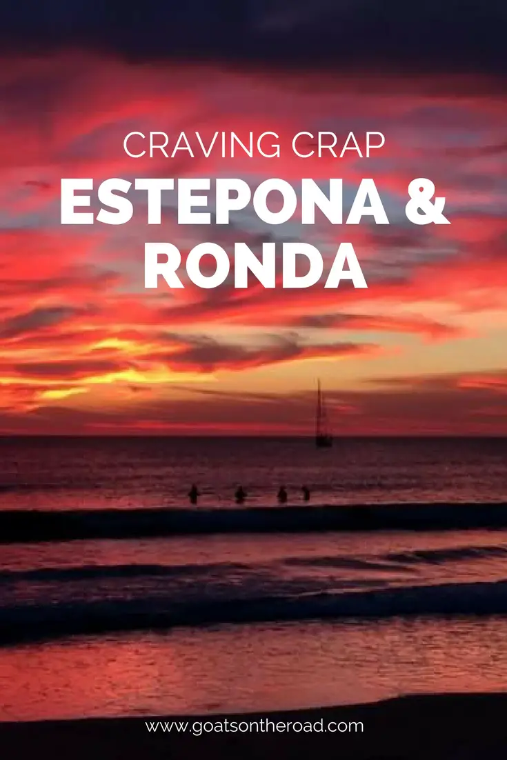 Estepona &amp ; Ronda : Faim de merde